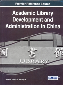 Academic Library Development and Administration in China
