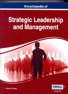 Encyclopedia of Strategic Leadership and Management 3 Vol.Set.