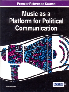 Music as a Platform for Political Communication