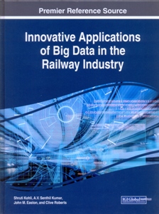Innovative Applications of Big Data in the Railway Industry