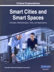 Smart Cities and Smart Spaces: Concepts, Methodologies, Tools, and Applications 3 Vol.Set.