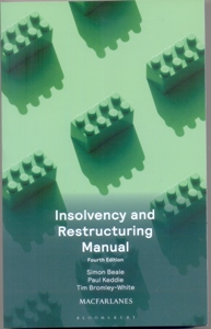 Insolvency and Restructuring Manual 4Ed.