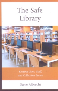 The Safe Library Keeping Users, Staff, and Collections Secure