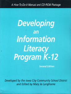 Developing an Information Literacy Program K-12 (2nd Ed)