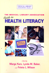 The MLA Guide to Health Literacy at the Library