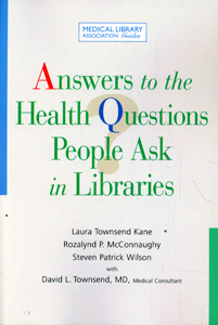 Answers to the Health Questions People Ask in Libraries
