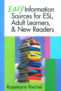 Easy Information Sources for ESL, Adult Learners & New Readers
