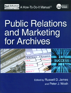 Public Relations and Marketing for Archives