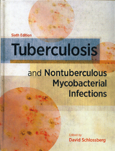 Tuberculosis and Nontuberculous Mycobacterial Infections, Sixth Edition