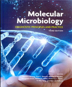 Molecular Microbiology Diagnostic Principles and Practice 3rd Ed.