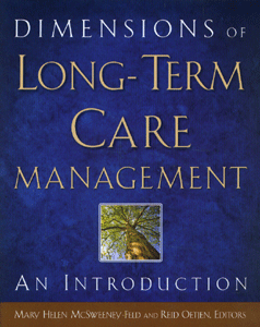 Dimensions of Long-Term Care Management: An Introduction