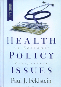Health Policy Issues: An Economic Perspective, Fifth Edition