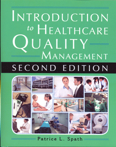 Introduction to Healthcare Quality Management, Second Edition