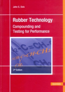 Rubber Technology Compounding and Testing for Performance 3Ed.