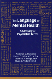 The Language of Mental Health: A Glossary of Psychiatric Terms