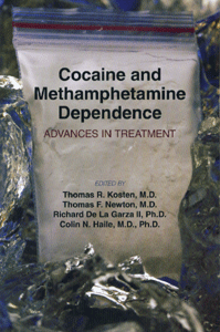 Cocaine anad Methamphetamine Dependence: Advances in Treatment