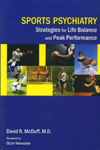 Sports Psychiatry Strategies for Life Balance and Peak Performance