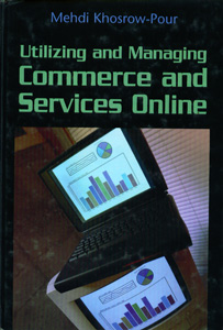 Utilizing and Managing Commerce and Services Online