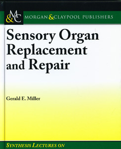 Sensory Organ Replacement and Repair