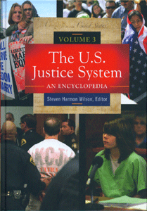 The U.S. Justice System An Encyclopedia (3 Vol set)