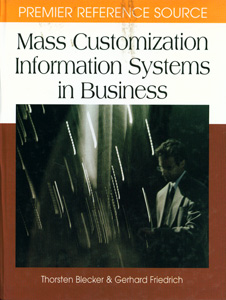 Mass Customization Information Systems in Business