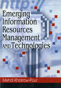 Emerging Information Resources Management and Technologies