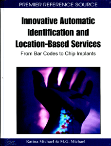 Innovative Automatic Identification and Location-Based Services: From Bar Codes to Chip Implants