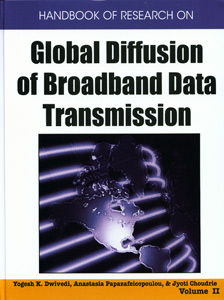 Handbook of Research on Global Diffusion of Broadband Data Transmission ( 2 Vol Set )