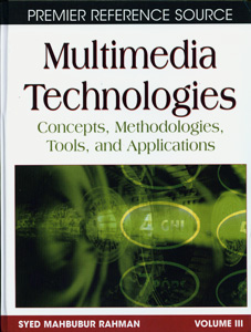 Multimedia Technologies: Concepts, Methodologies, Tools, and Applications (3 Volumes)