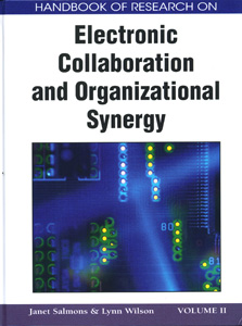 Handbook of Research on Electronic Collaboration and Organizational Synergy (2 Volumes)