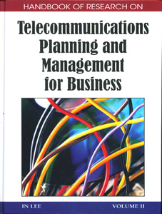 Handbook of Research on Telecommunications Planning and Management for Business(2-volumes)