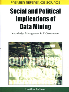 Social and Political Implications of Data Mining: Knowledge Management in E-Government