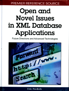 Open and Novel Issues in XML Database Applications: Future Directions and Advanced Technologies