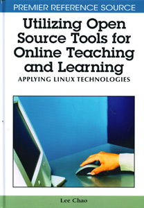 Utilizing Open Source Tools for Online Teaching and Learning