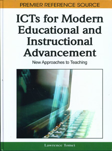 ICTs for Modern Educational and Instructional Advancement: New Approaches to Teaching