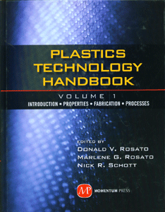 Plastics Technology Handbook, Vol 1