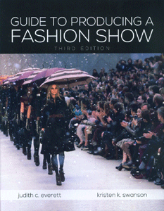 Guide to Producing a Fashion Show  (3rd Ed)
