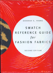 Swatch Reference Guide to Fashion Fabrics (2nd Ed)