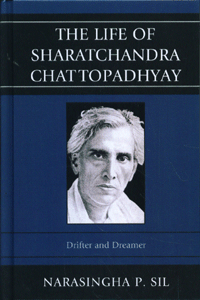 The Life of Sharatchandra Chattopadhyay