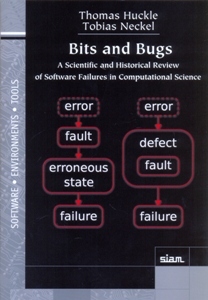 BITS AND BUGS: A SCIENTIFIC AND HISTORICAL REVIEW OF SOFTWARE FAILURES IN COMPUTATIONAL SCIENCE