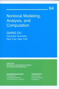 Nonlocal Modeling Analysis and Computation