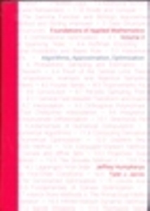 Foundations of Applied Mathematics, Volume 2: Algorithms, Approximation, Optimization