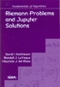 Riemann Problems and Jupyter Solutions