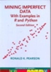 Mining Imperfect Data: With Examples in R and Python 2Ed.