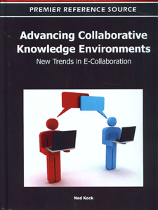 Advancing Collaborative Knowledge Environments: New Trends in E-Collaboration