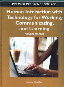 Human Interaction with Technology for Working, Communicating, and Learning: Advancements