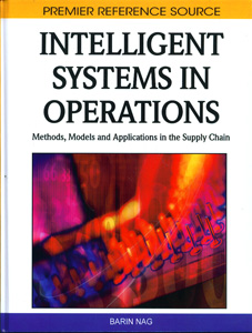 Intelligent Systems in Operations: Methods, Models and Applications in the Supply Chain