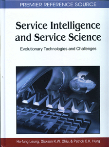 Service Intelligence and Service Science: Evolutionary Technologies and Challenges