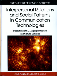 Interpersonal Relations and Social Patterns in Communication Technologies: Discourse Norms, Language Structures and Cultural Variables