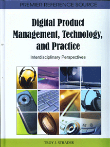 Digital Product Management, Technology and Practice